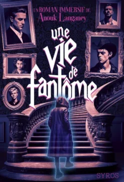 Une vie de fantôme