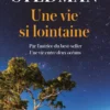 Une vie si lointaine