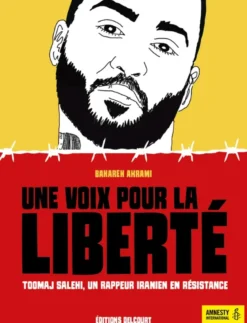 Une voix pour la liberté - Toomaj Salehi, un rappeur iranien en résistance