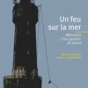 Un feu sur la mer