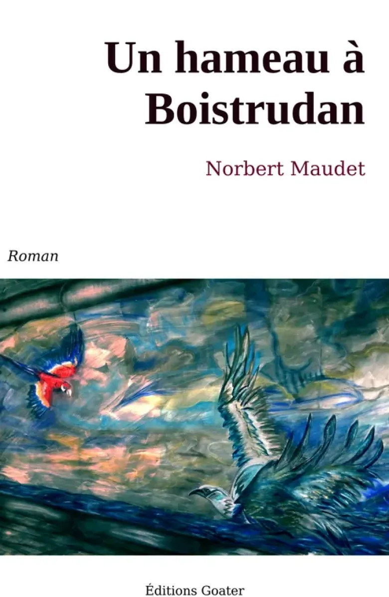 Un hameau à Boistrudan