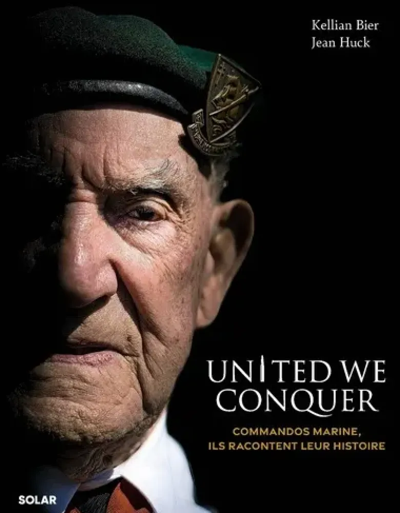 United We Conquer - Commandos Marine, ils racontent leur histoire
