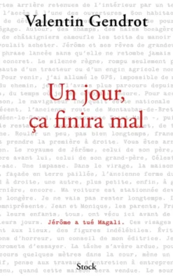 Un jour, ça finira mal