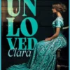 Unloved Clara