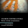 Un mur contre l'oubli