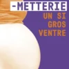 Un si gros ventre