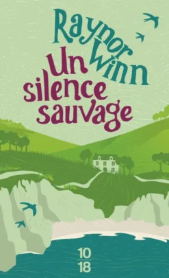 Un silence sauvage