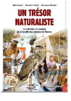 UN TRÉSOR NATURALISTE La collection de zoologie de la faculté des sciences de Rennes