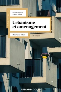Urbanisme et aménagement - 2e éd.