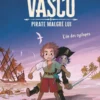 Vasco, pirate malgré luiVasco pirate malgré lui