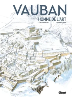 Vauban, homme de l'art - nouvelle édition