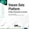 Veeam Data Platform - Protégez efficacement vos données