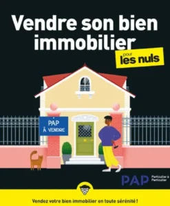 Vendre son bien immobilier pour les Nuls, grand format