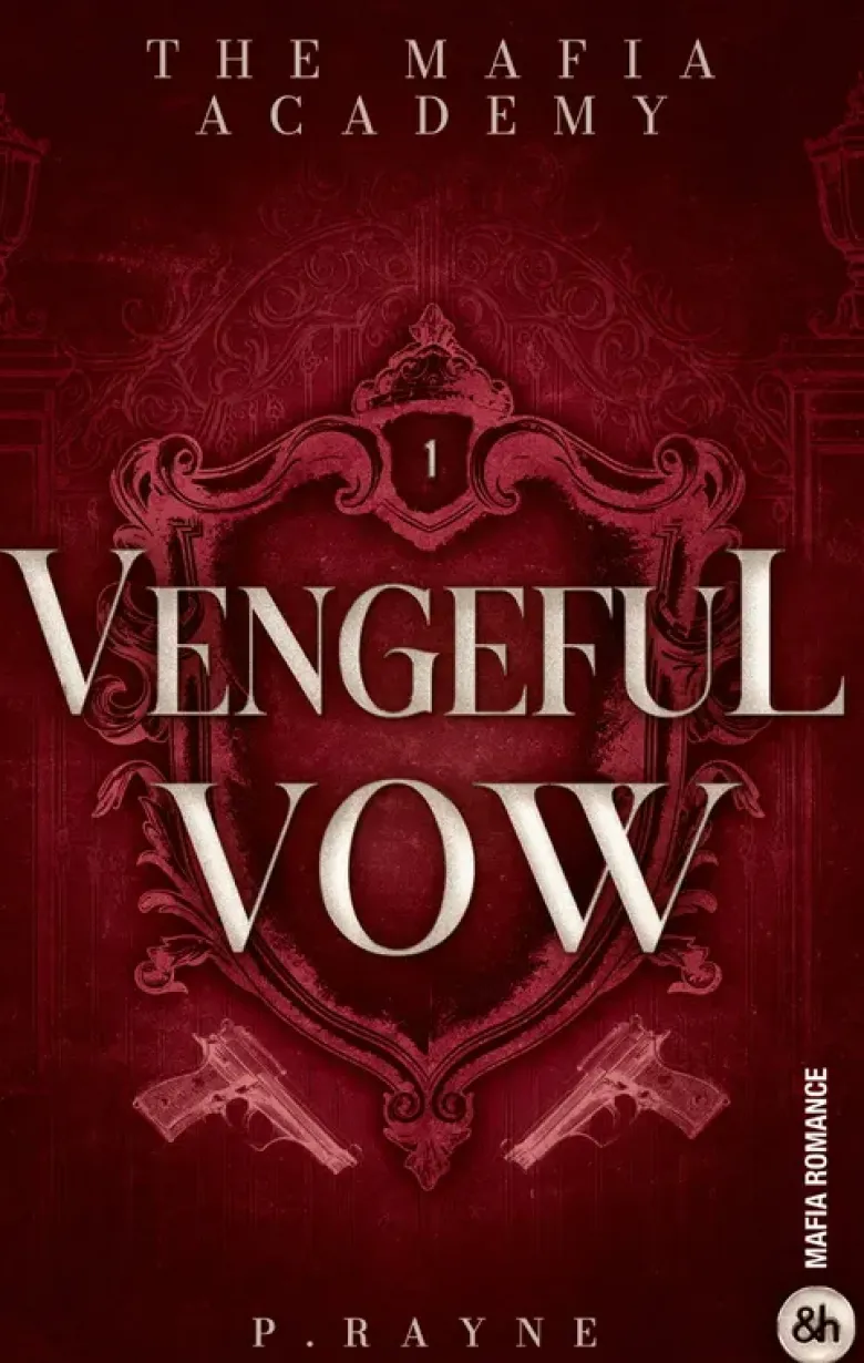 Vengeful Vow - The Mafia Academy #1