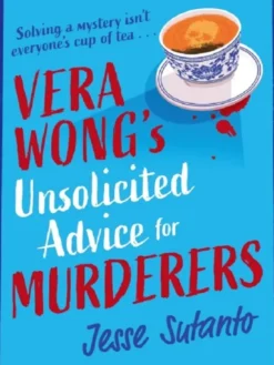 Vera wong's unsolicited advice for murderers