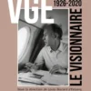 VGE, le visionnaire