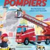 Véhicules de pompiers - Des Romains aux robots anti-incendie