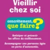Vieillir chez soi