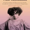 Vies rebelles