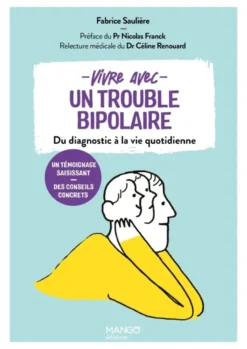 Vivre avec un trouble bipolaire