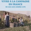 Vivre à la campagne en France, de 1815 aux années 1970