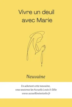 Vivre un deuil avec Marie Neuvaine