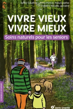 Vivre vieux vivre mieux