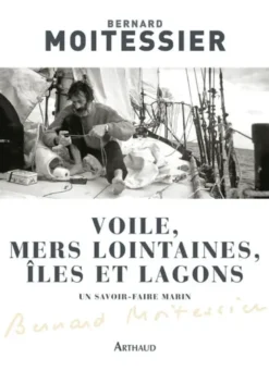 Voile, mers lointaines, îles et lagons