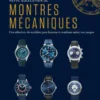 Votre collection de montres mécaniques, 3e édition