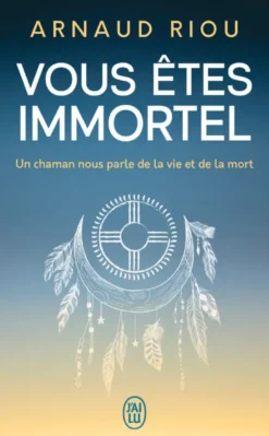Vous êtes immortel