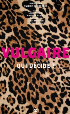 Vulgaire