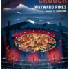 Wayward Pines. Vol. 2. Rébellion