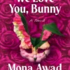 We Love You, Bunny (Bunny, 2) – Poche