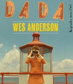 Wes Anderson (revue DADA 289)