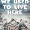 We used to live here