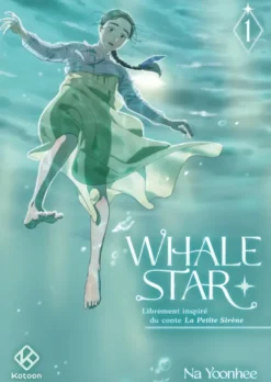 Whale Star - tome 1