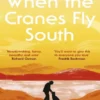 When the Cranes Fly South