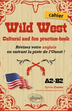 Wild West - Cultural and fun practice-book