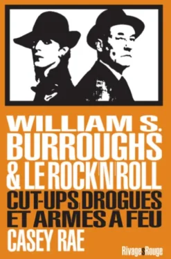 William Burroughs et le Rock & roll