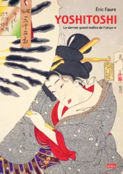 Yoshitoshi, le dernier grand maître de l'ukiyoe