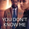 You don't know me