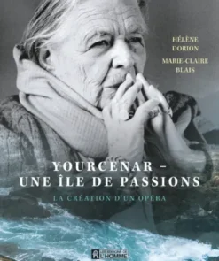 Yourcenar- Une île de passions