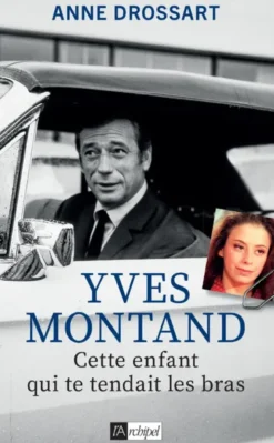 Yves Montand - Cette enfant qui te tendait les bras