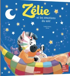 Zélie et les émotions du soir