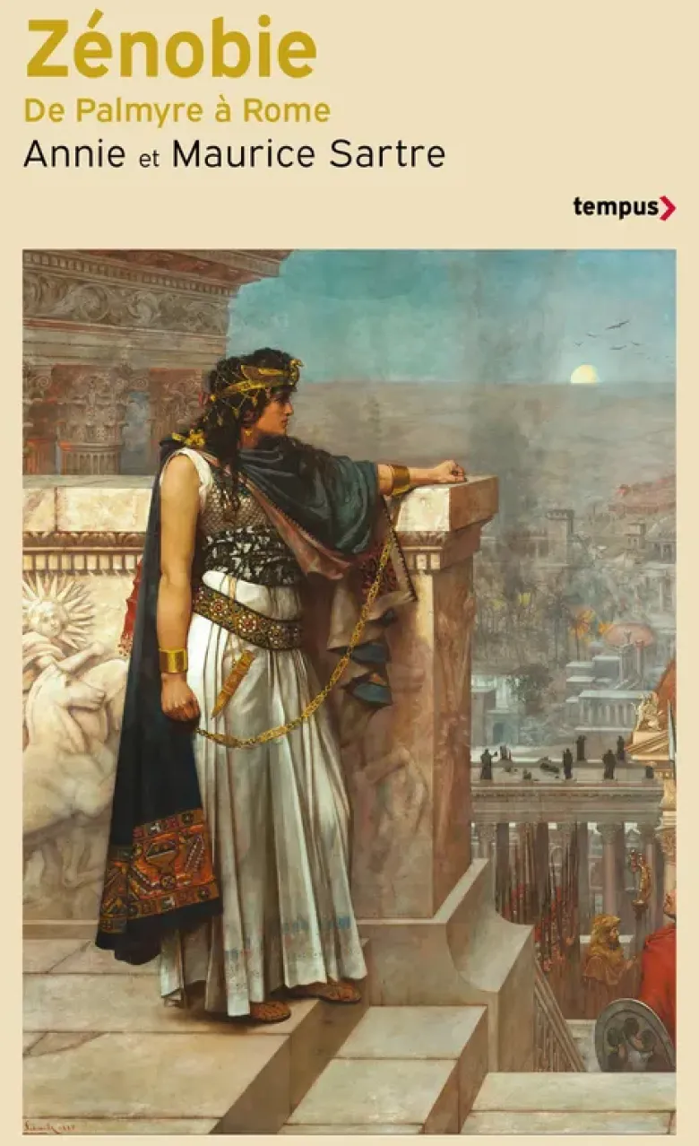 Zénobie - De Palmyre à Rome