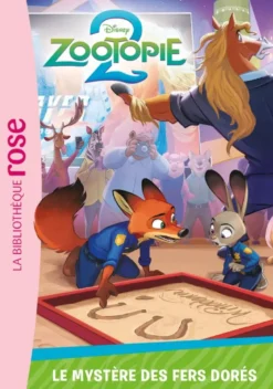 Zootopie 2, Tome 06 - Le mystère des fers dorés